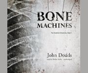 Bone machines cover image
