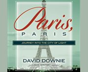 Paris, Paris journey into the City of Light cover image