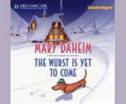 The wurst is yet to come cover image