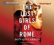 The lost girls of Rome cover image