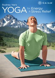 Rodney Yee's yoga for energy & stress relief cover image