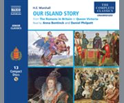 Our island story from the Romans in Britain to Queen Victoria cover image