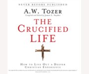 The crucified life cover image