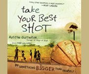 Take your best shot cover image