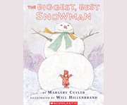 The biggest, best snowman cover image