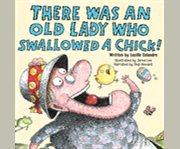 There was an old lady who swallowed a chick cover image