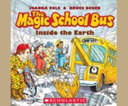 Magic school bus: inside the earth cover image