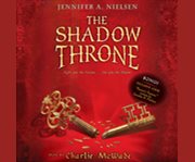 The shadow throne: book 3 of the ascendance trilogy cover image