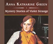 Mystery stories of violet strange cover image