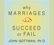 Why marriages succeed or fail cover image