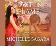 Cast in flame cover image