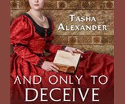And only to deceive cover image